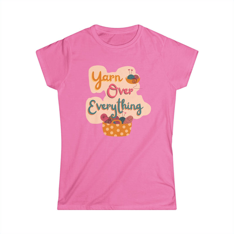 Yarn Over Everything Women's Softstyle Tee