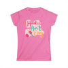 Hookin' Ain't Easy Women's Softstyle Tee