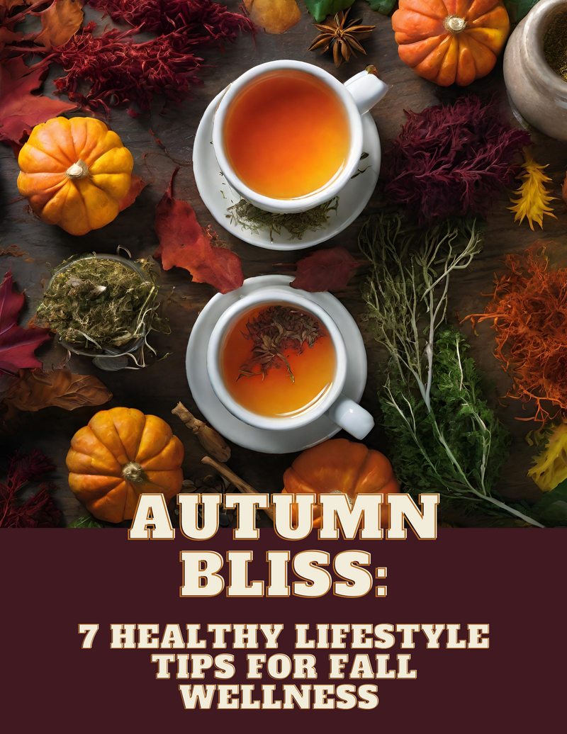 AUTUMN BLISS: 7 HEALTHY LIFESTYLE TIPS FOR FALL WELLNESS
